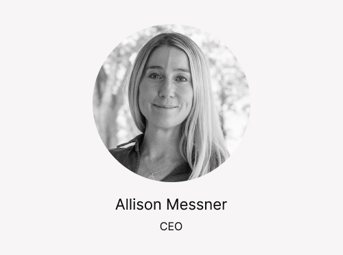 Photo of woman with text "Allison Messner CEO"